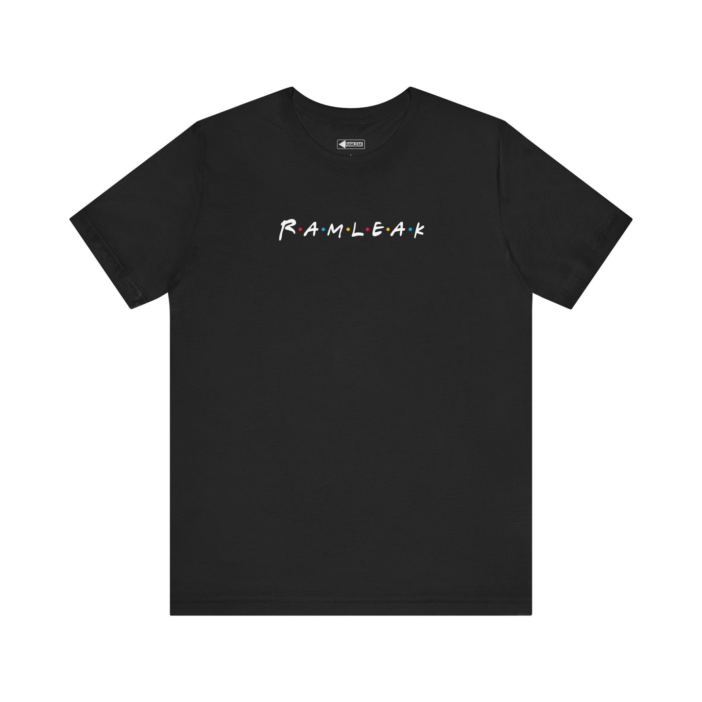Ramleak Friends T-Shirt